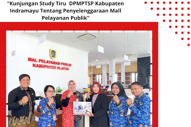 'Kunjungan Study Tiru DPMPTSP Kabupaten Indramayu Tentang Mall Pelayanan Publik'