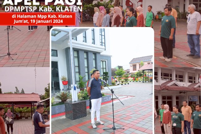 Apel Rutin Dinas Penanaman Modal dan Pelayanan Terpadu Satu Pintu (DPMPTSP) Kabupaten Klaten