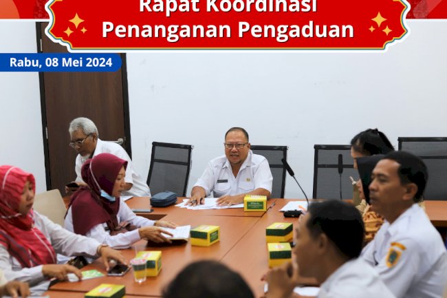 Rapat Koordinasi Penanganan Pengaduan