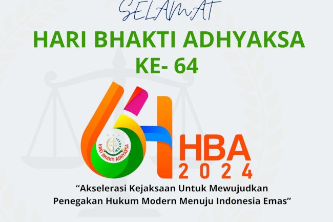 Selamat Hari Bhakti Adhyaksa Ke-64