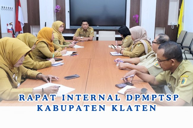 Rapat Internal Rutin DPMPTSP Kab. Klaten