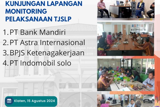 kunjungan Lapangan Monitoring Pelaksanaan TJSLP