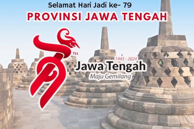 Selamat Hari Jadi ke-79 Provinsi Jawa Tengah