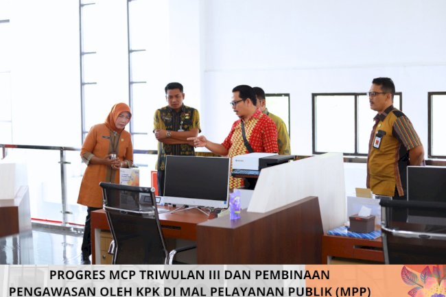 Progres MCP Triwulan III dan Pembinaan Pengawasan KPK di Mal Pelayanan Publik (MPP) Kabupaten Klaten
