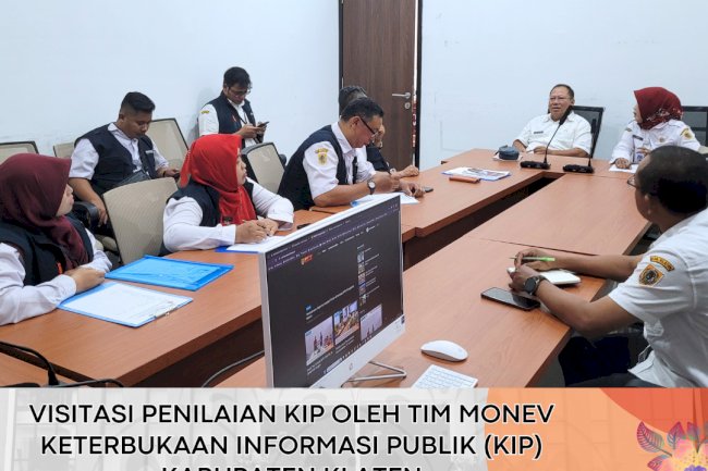 Visitasi Penilaian KIP Oleh Tim Monev Keterbukaan Informasi Publik (KIP) Kabupaten Klaten