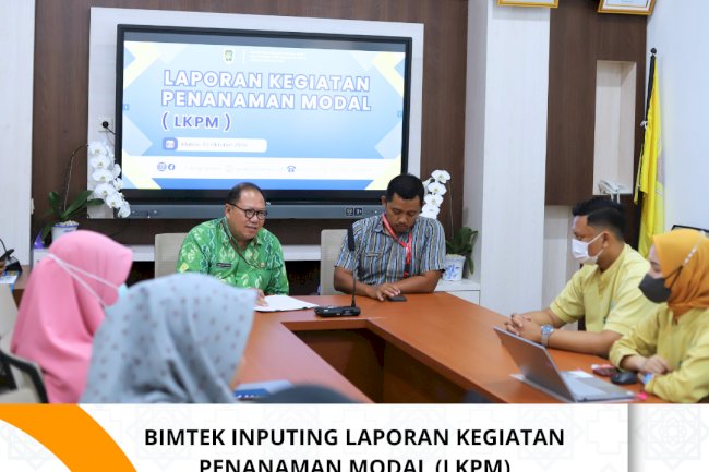 Inputing LAPORAN KEGIATAN PENANAMAN MODAL (LKPM)