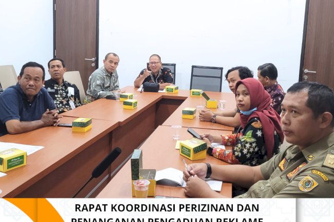 Rapat koordinasi Perizinan dan Penanganan Pengaduan Reklame