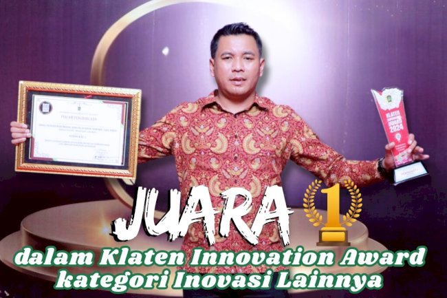 Juara 1 dalam Klaten Inovation Award Kategori Inovation Lainnya Tahun 2024