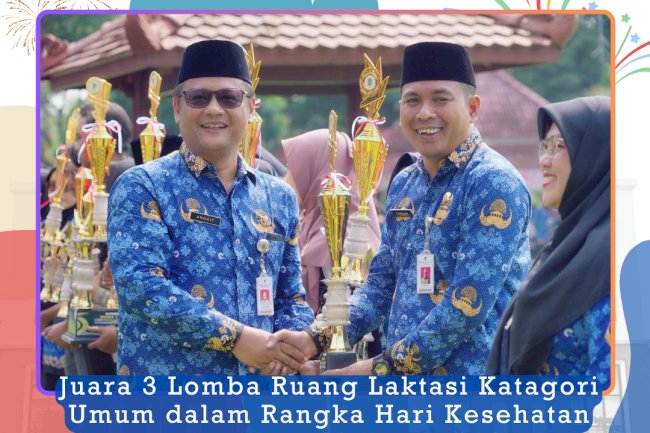 Juara 3 dalam Lomba Laktasi Katagori Umum dalam Rangka Hari Kesehatan Nasional Ke- 60 Tahun 2024