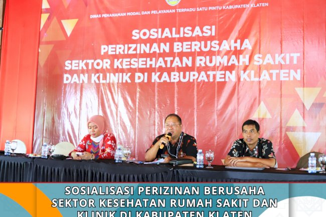Sosialisasi Perizinan Berusaha Sektor Kesehatan Rumah Sakit dan Klinik