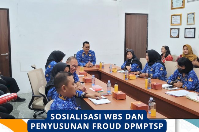 Sosialisasi WBS dan Penyusunan Froud DPMPTSP
