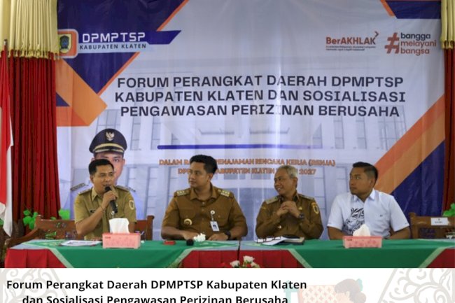Forum Perangkat Daerah DPMPTSP Kabupaten Klaten dan Sosialisasi Pengawasan Perizinan Berusaha