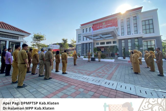 Apel Rutin Dinas Penanaman Modal dan Pelayanan Terpadu Satu Pintu (DPMPTSP) Kabupaten Klaten.