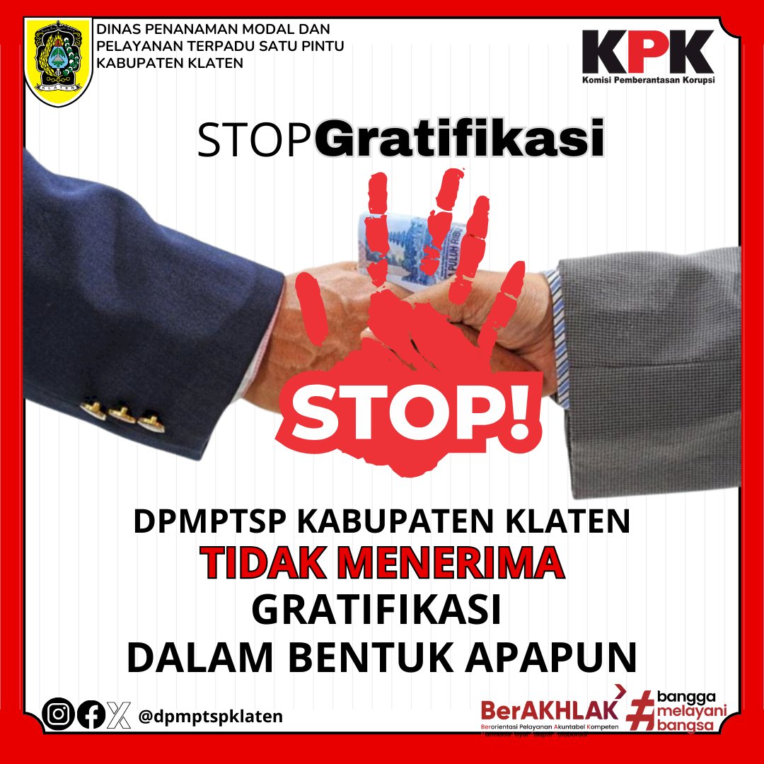 Stop Gratifikasi!  Seluruh pegawai DPMPTSP Kabupaten Klaten menolak segala bentuk pemberian/gratifikasi