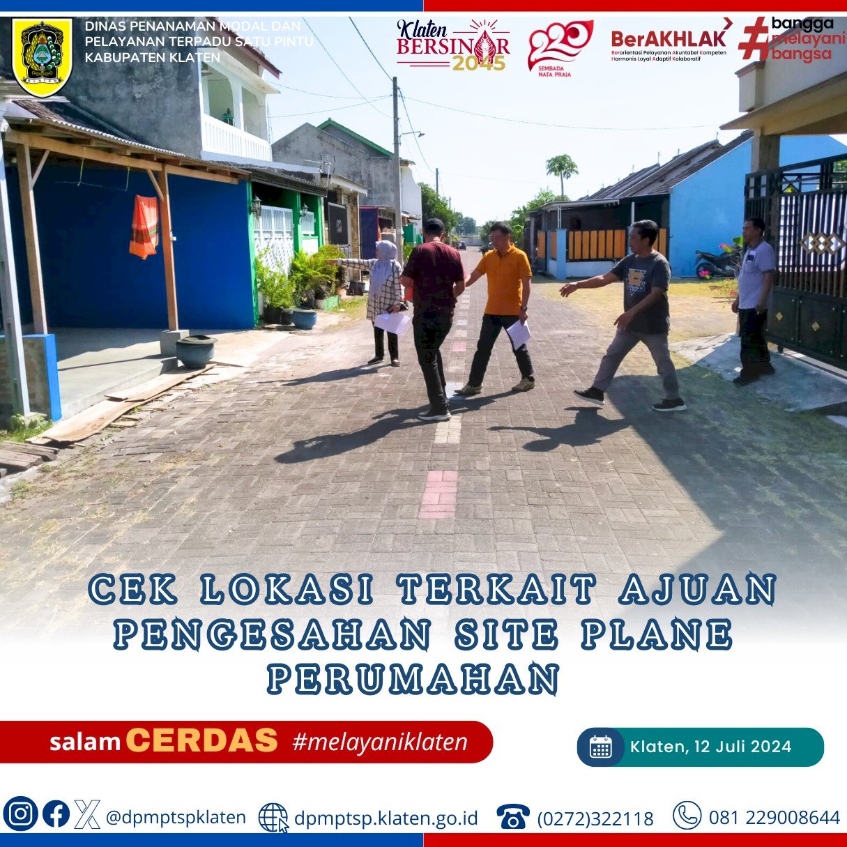 DPMPTSP Kabupaten Klaten bersama Disperakim, dan DPUPR Bidang Cipta karya melakukan cek Lokasi terkait ajuan pengesahan Site Plane Perumahan