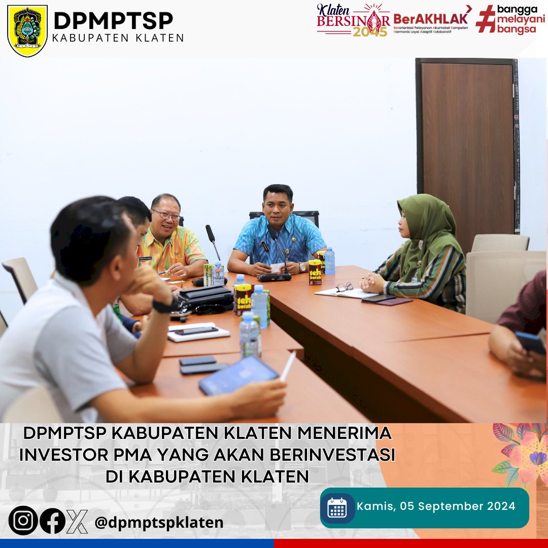 Dinas Penanaman Modal Dan Pelayanan Terpadu Satu Pintu (DPMPTSP) Kabupaten Klaten Menerima Investor PMA